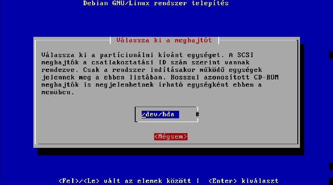 A partcionland meghajtk kivlasztsa